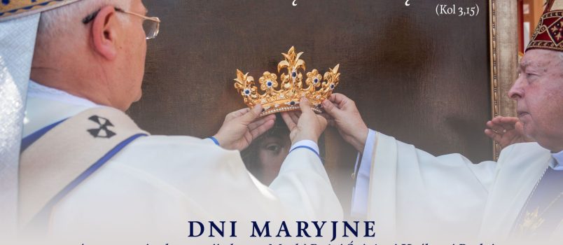 Dni Maryjne w ósmą rocznicę koronacji obrazu Matki Bożej Śnieżnej Królowej Rodzin