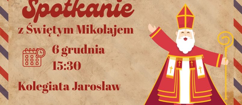 Odwiedziny Św. Mikołaja w Kolegiacie